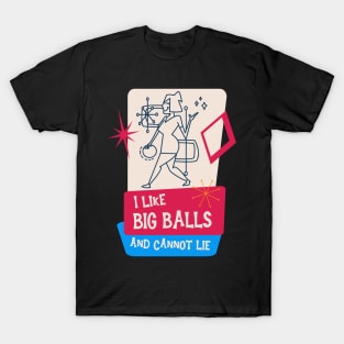 I like big balls - Funny Bowling Team Art T-Shirt